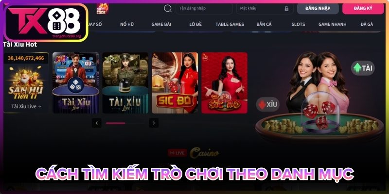 Tìm kiếm trò chơi theo danh mục tại Tx88 nhanh