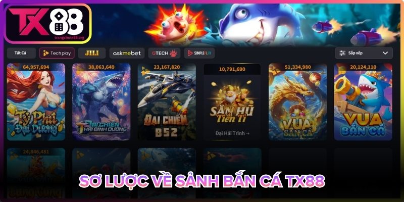Tổng quan sảnh bắn cá Tx88