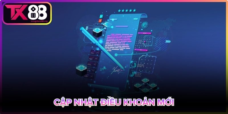 Cập nhật điều khoản Tx88 minh bạch, rõ ràng