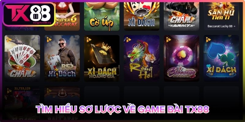 Sơ lược về game bài Tx88