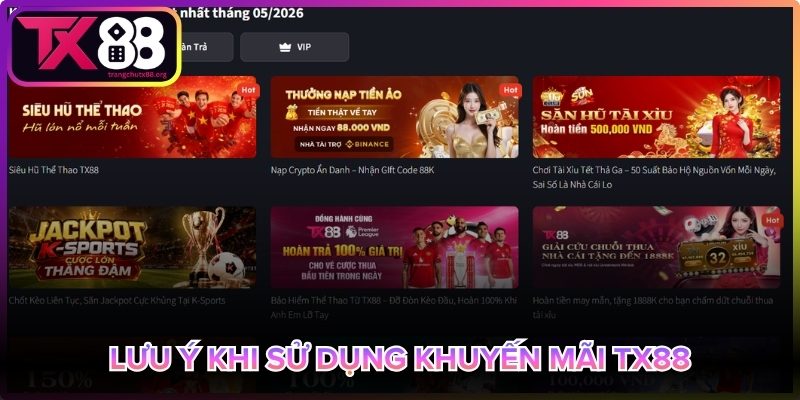 Lưu ý quan trọng khi dùng khuyến mãi Tx88