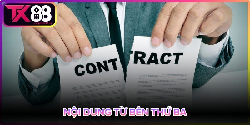 Nội dung bên thứ ba không thuộc trách nhiệm Tx88