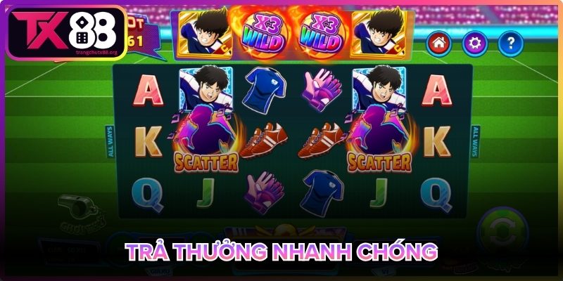 Trả thưởng nhanh chóng an toàn