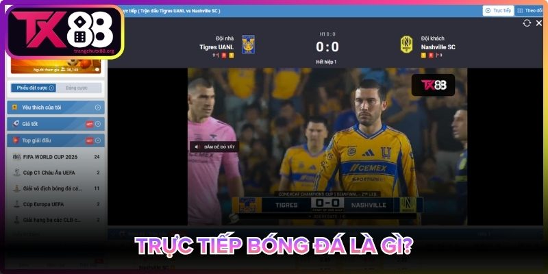 Tìm hiểu trực tiếp bóng đá